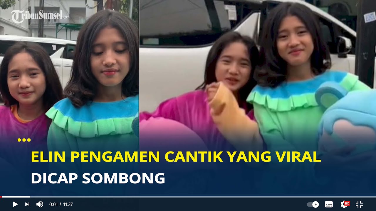 Elin Pengamen Cantik Yang Viral Dicap Sombong Tak Tahu Berterima Kasih 
