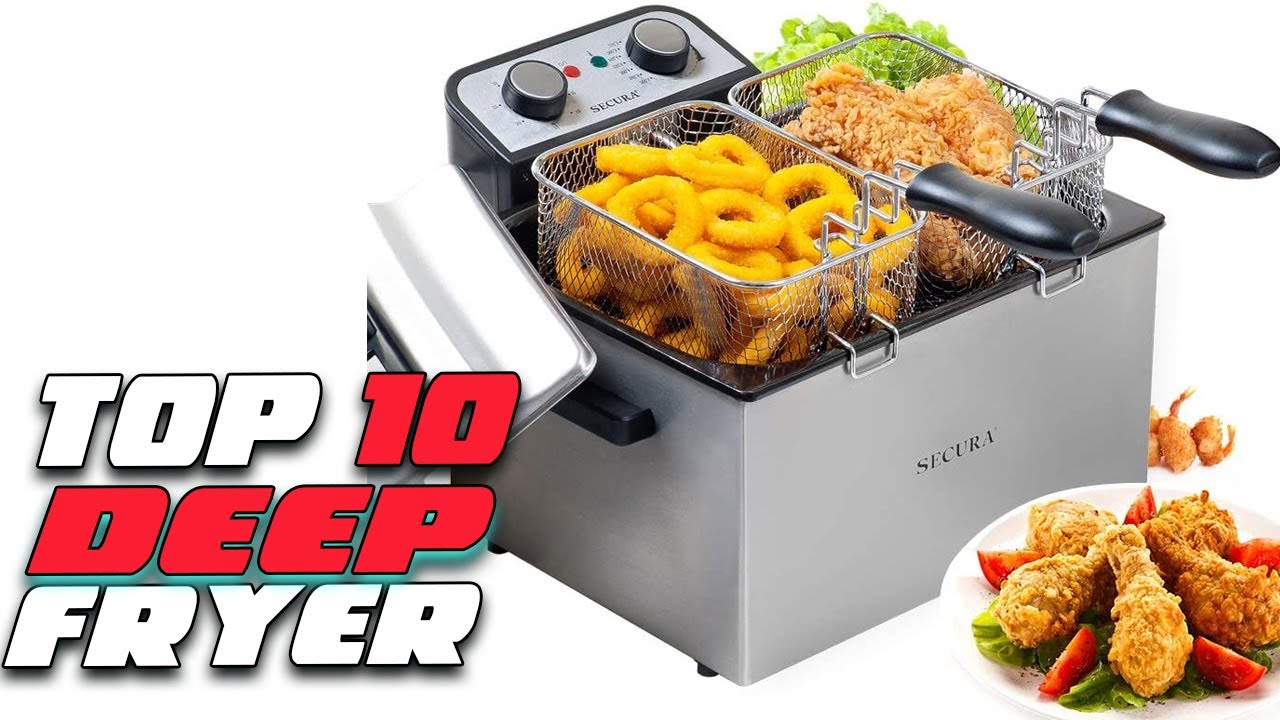 6 Best Deep Fryers 2023