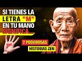 Tener la letra m en la mano significa que 7 poderosas historias zen