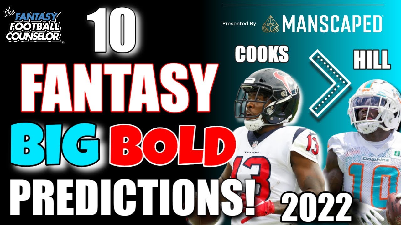 10 Big and Bold Fantasy Football Predictions 2022