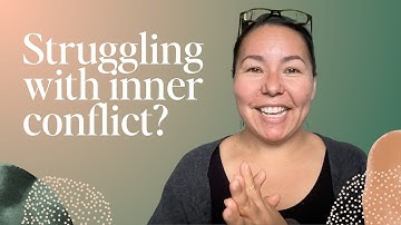Where to start with resolving inner conflict