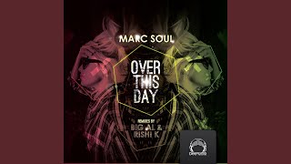 Over This Day - Marcsoul