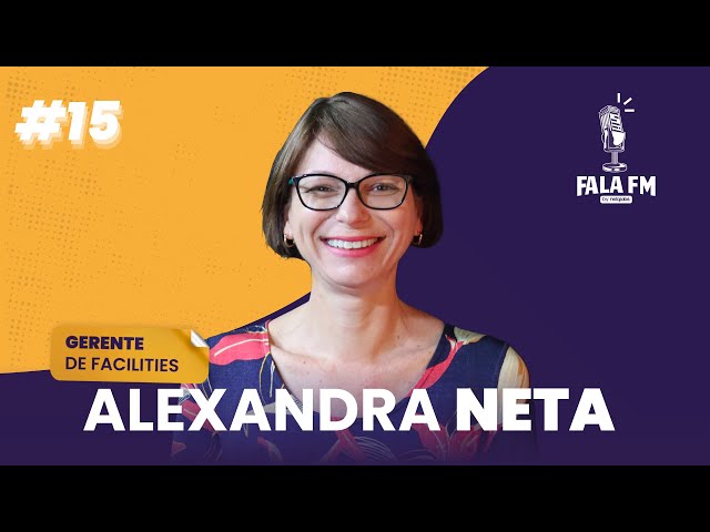 FALA FM | ALEXANDRA NETA - Automatização na área de Facilities Management