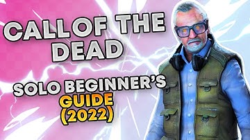 Call of the Dead Solo Guide in 2025 (Best Strategy and Solo EE Guide)
