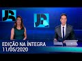 Assista à íntegra do Jornal da Record | 11/05/2020