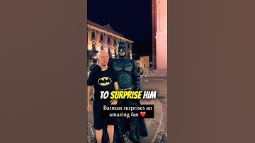 Batman Fan Surprise ❤️