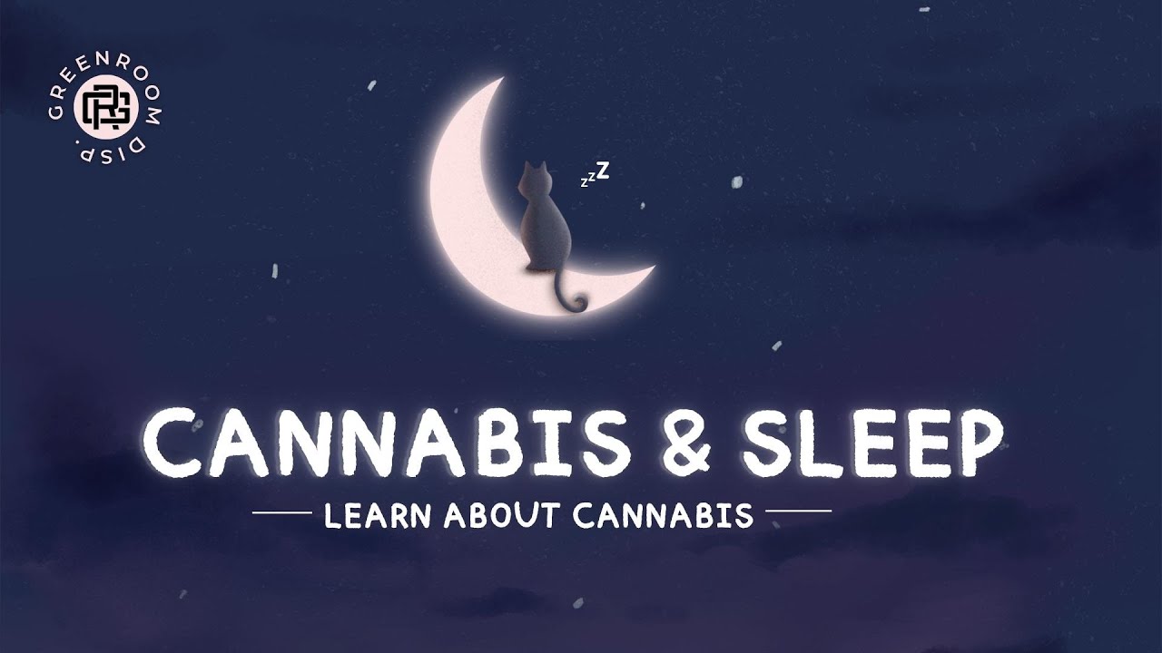Cannabis and Sleep - Learn about Cannabis