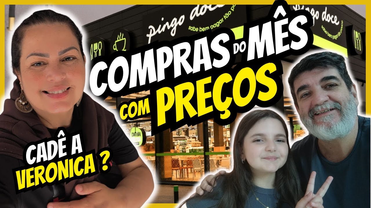 🛒 COMPRAS NO PINGO DOCE | Verônica sumiu do canal? Explicamos tudo!