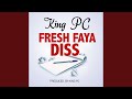 Fresh Faya Diss 