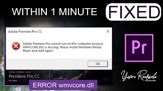 fix wmvcore.dll is missing on premier pro | Within 1 Minute