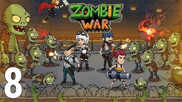 Zombie War Idle Defense Game Gameplay Part 8 (iOS/Android)