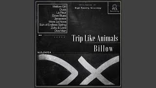 Dove Blues - Trip Like Animals