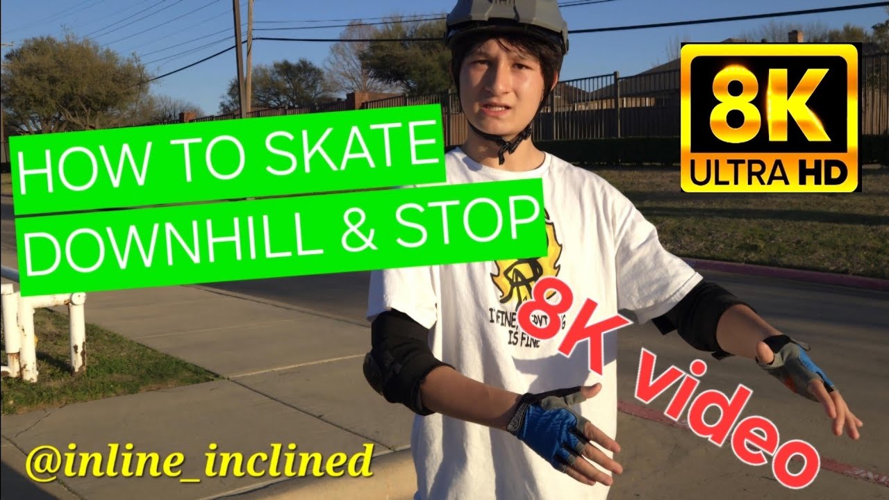 Mastering Downhill Skating: Learn to Skate & Stop Safely | #8K # ...