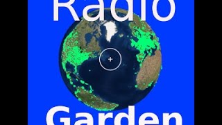 RADIO GARDEN LIVE : ALL RADIO STATION IN THE WORLD