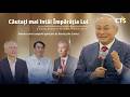 [Română] Căutați mai întâi Împărăția Lui / Iubirea de acum 140 de ani, misiunea de azi