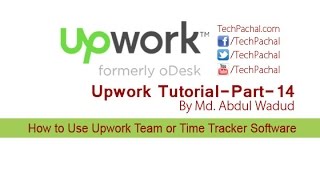 How to Use Upwork Team or Time Tracker Software - Upwork Tutorial Part-14