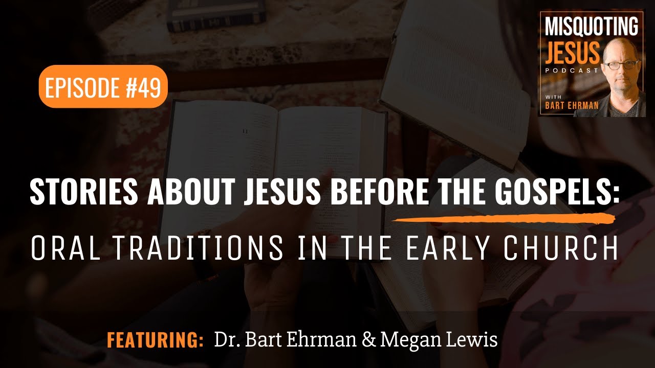 Рассказы об Иисусе до Евангелий: устные предания в ранней Церкви