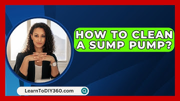 How To Clean A Sump Pump? - LearnToDIY360.com