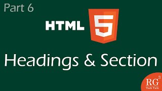 HTML Tutorial - Part 6 - Headings & Sections