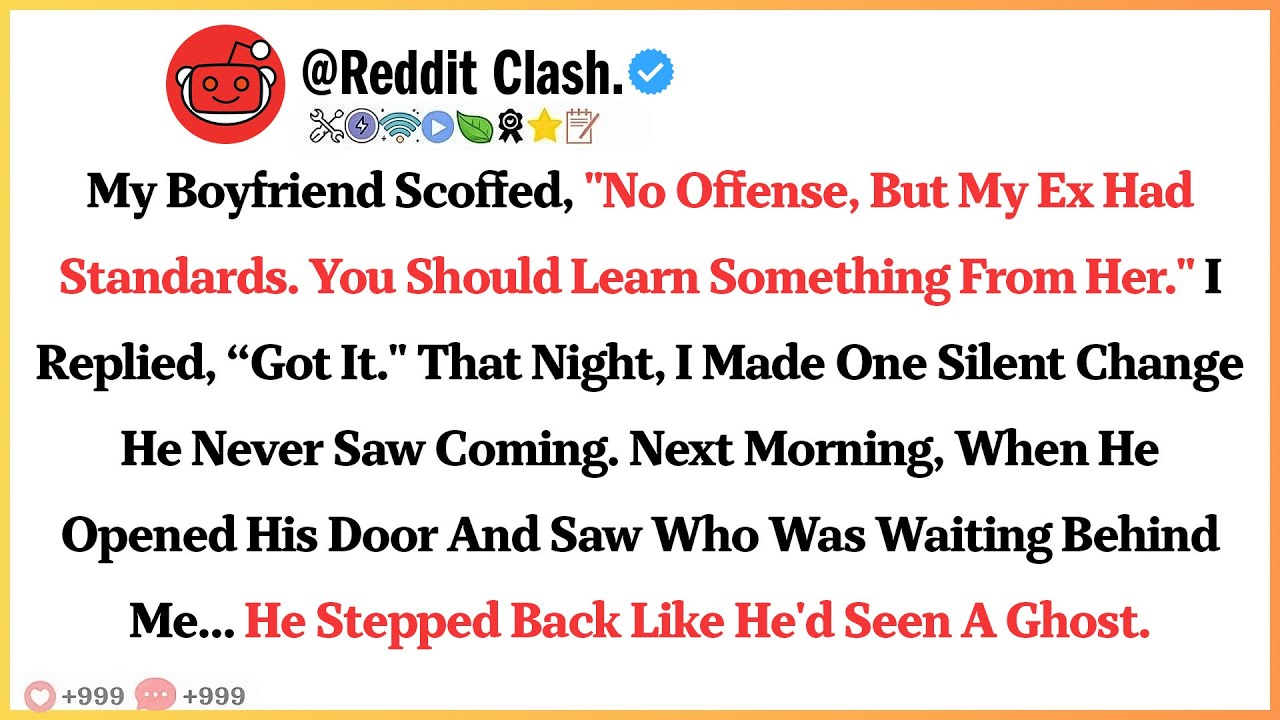 My Boyfriend Scoffed, "No Offense, But My Ex Had Standards. You Should Learn.