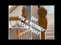 DIY Fix a Wobbly Stair Post