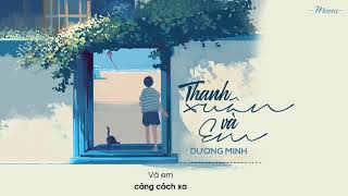 Thanh Xuân Và Em - Dương Minh「Lyrics Video」Meens