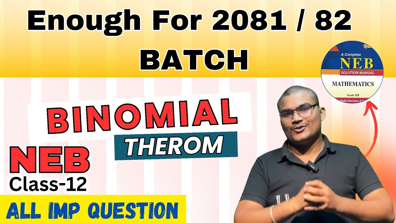 😱 Binomial Theorem 😱 || Most Important Questions || NEB Class-12 || 💯 % Fix Aauxa 😤