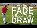 Golf Shot:  Why The Fade Is Easier Than A Draw