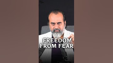 Freedom from fear || Acharya Prashant