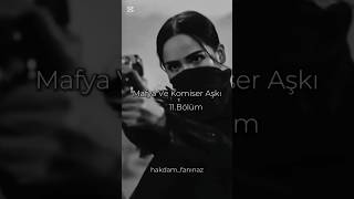 Mafya Ve Komiser Aşkı11.Bölüm