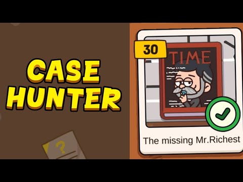 Case Hunter - Can you solve it? - Level 30 (The missing Mr. Richest)