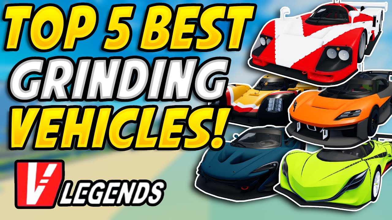 Top 5 Best GRINDING Cars in Vehicle Legends Roblox! (Updated) - YouTube