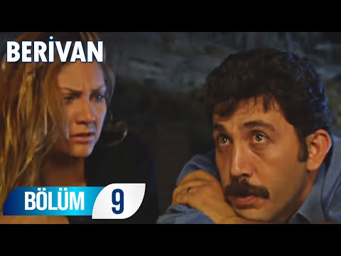 Berivan 9. Bölüm