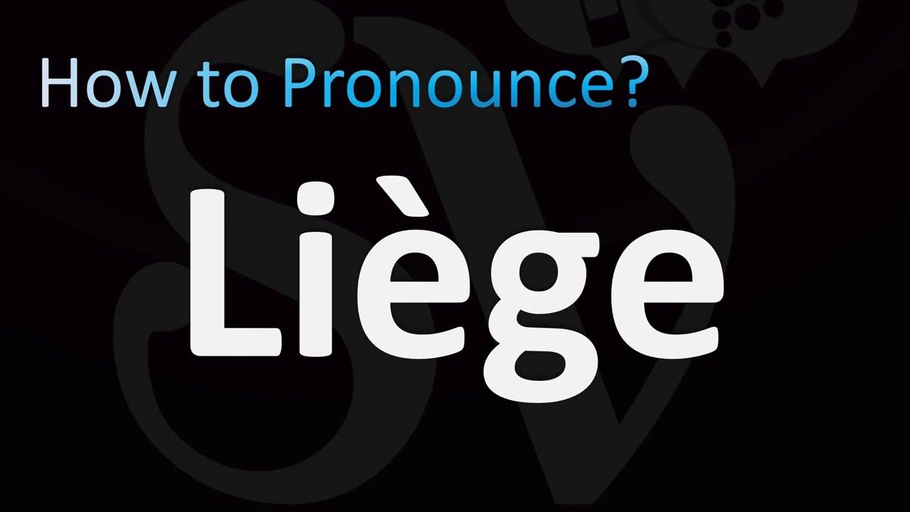 How to Pronounce Liege (City in Belgium) YouTube