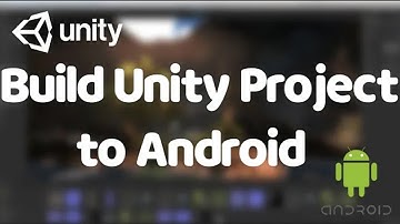 How to Build Unity Project to Android apk