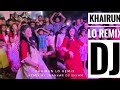 Khairullah dj song whatsapp status