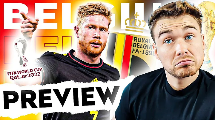 KDB's LAST CHANCE? | WORLD CUP PREVIEW: BELGUIM