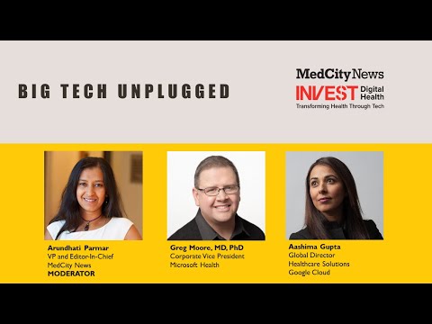 MedCity INVEST Digital Health: Big Tech Unplugged