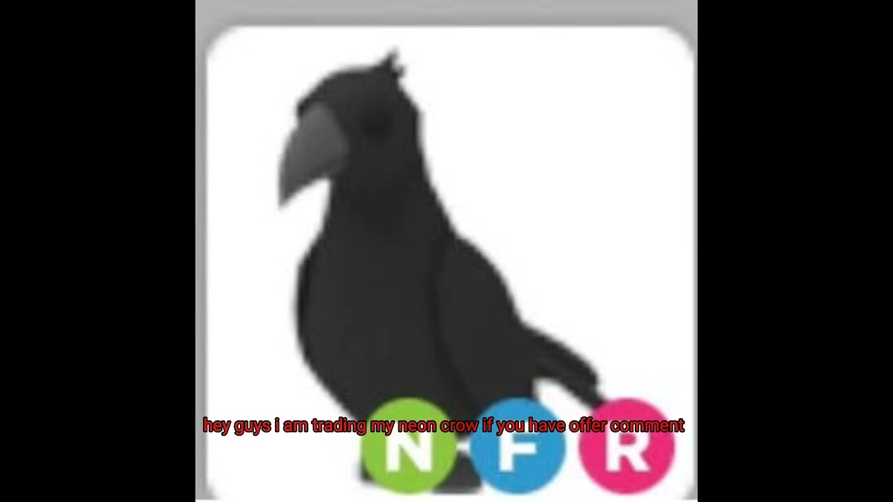trading my neon fr crow