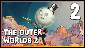 The Outer Worlds 2 w/ DansGaming - Part 2 - Fairfield