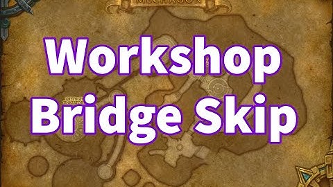 Workshop bridge skip.