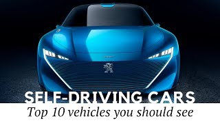Top 10 Self-Driving Electric Cars and Autonomous Vehicles Coming in 2020-2050