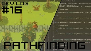 PATHFINDING, World updates and BUGS [Last Hope Dev log]