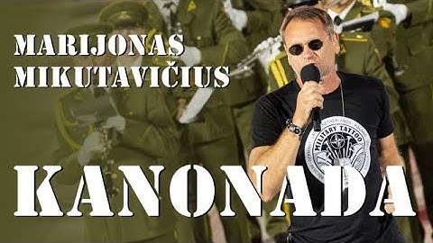 Marijonas Mikutavičius - Kanonada