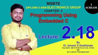 EMBEDDED SYSTEM # CHAPTER 2 : Programming Using Embedded C | Lecture 2.18