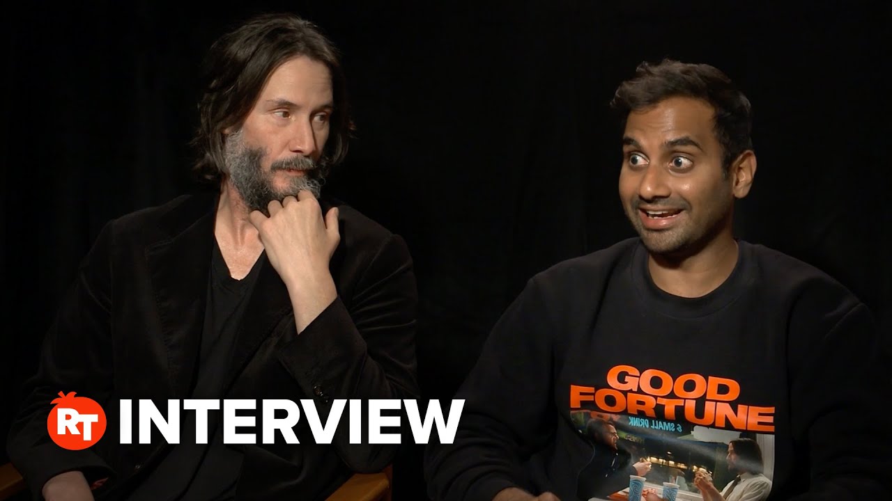 Keanu Reeves and Aziz Ansari Share the Inspiration Behind 'Good Fortune'