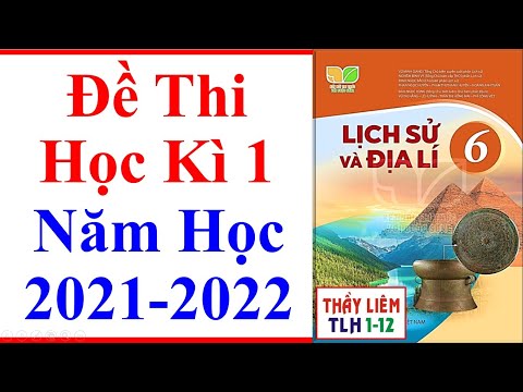 Video Lịch Sử Và Địa Lí Lớp 6 | Đề Thi Học Kì 1 | Năm Học... - youtube