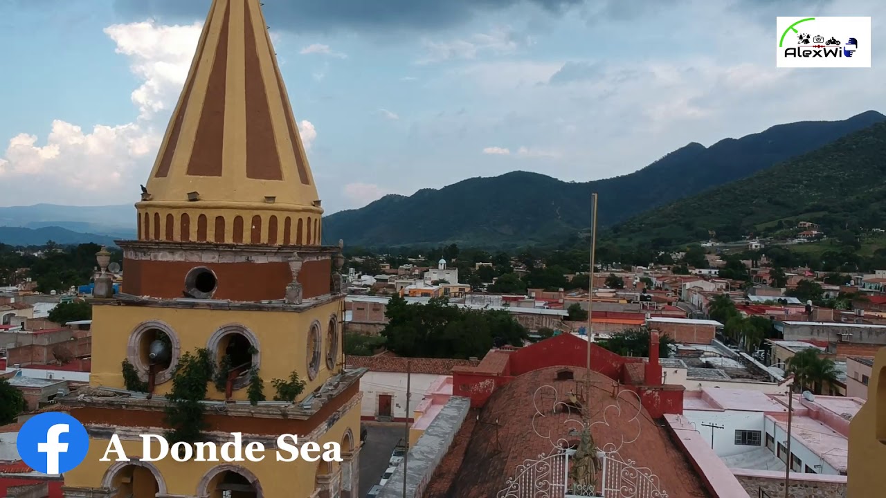 Etzatlán jalisco México octubre 2019- A Donde Sea - YouTube