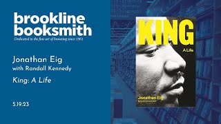 Jonathan Eig discusses King: A Life with Randall Kennedy