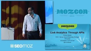MozCon 2012 - 10 - Richard Baxter - Link Analytics Through API